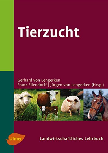 Landwirtschaftliches Lehrbuch / Tierzucht